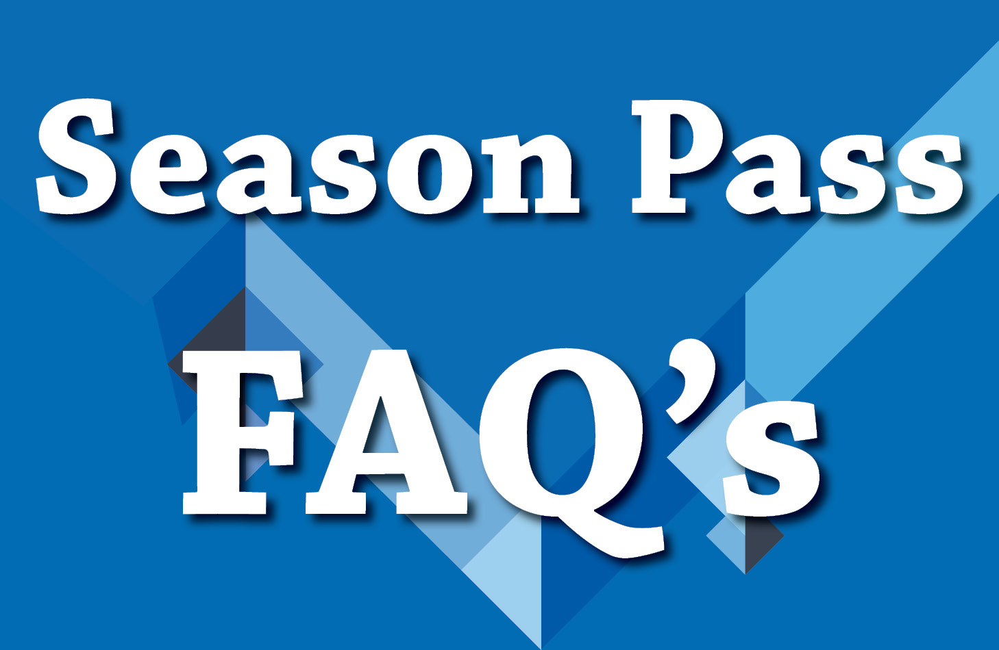 Season Pass Information 49 North